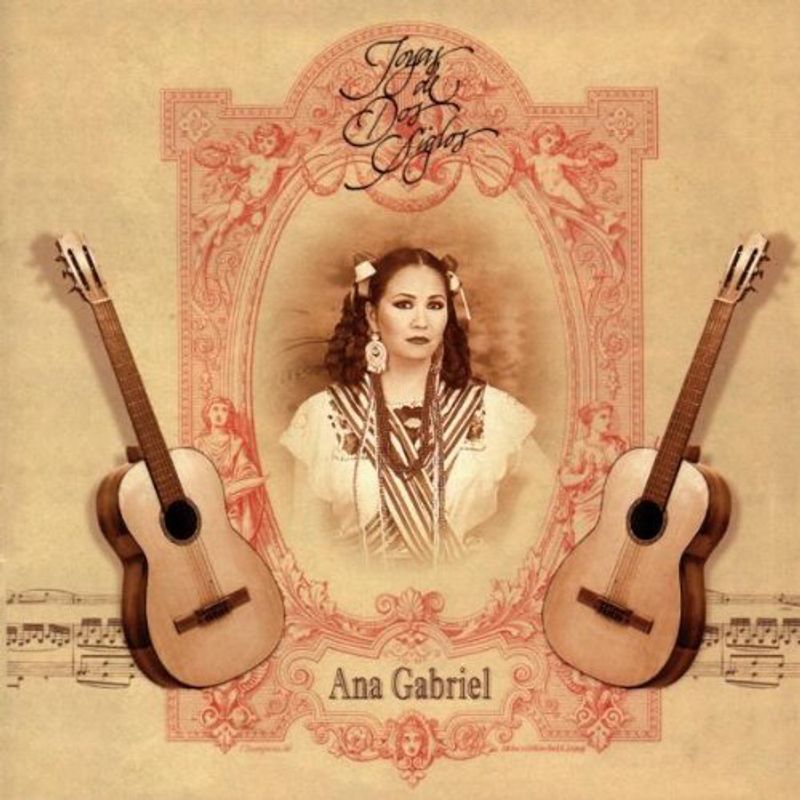 Ana Gabriel - Joyas De Dos Siglos (CD) - Amoeba Music