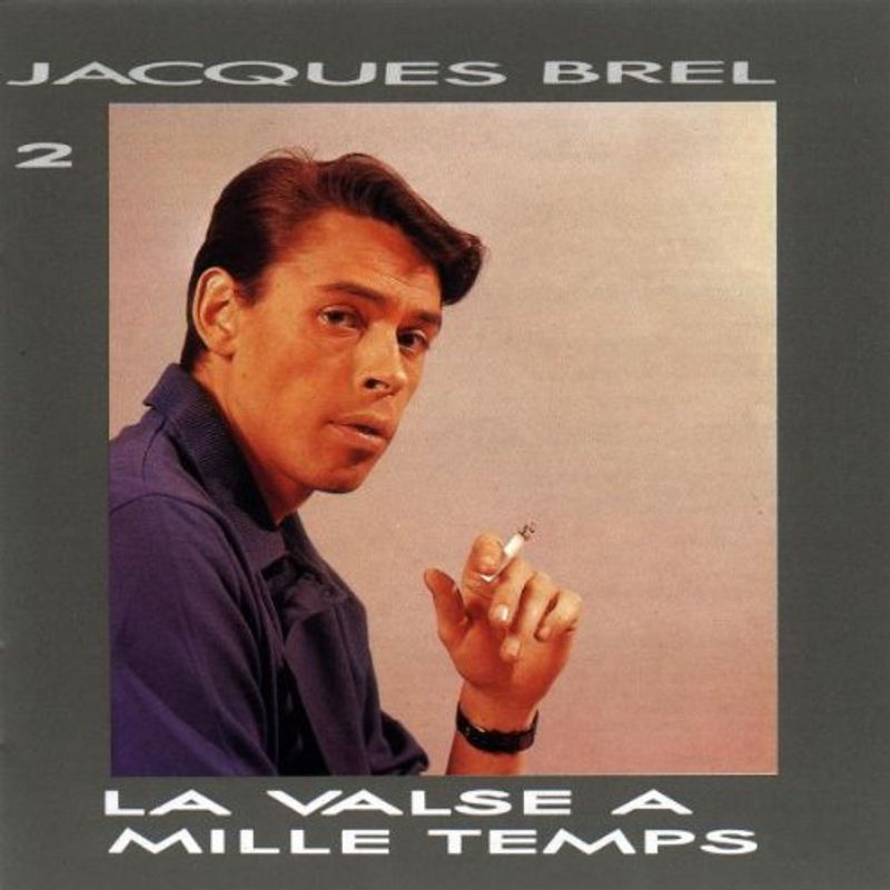 Jacques Brel La Valse A Mille Temps Cd Amoeba Music