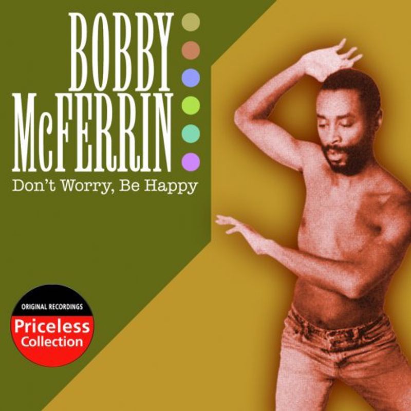 Bobby Mcferrin Don T Worry Be Happy Cd Amoeba Music