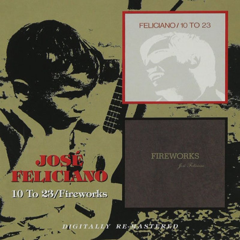 José Feliciano - 10 To 23/Fireworks [Import] (CD) - Amoeba Music