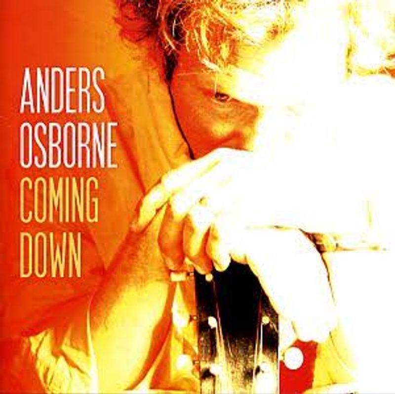 Anders Osborne Coming Down Vinyl Lp Amoeba Music