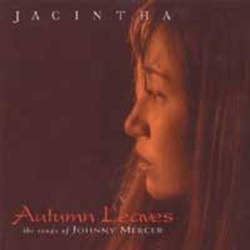 JACINTHA / AUTUMN LEAVES LPレコード Jacintha - Autumn Leaves (Vinyl LP) - Amoeba Music