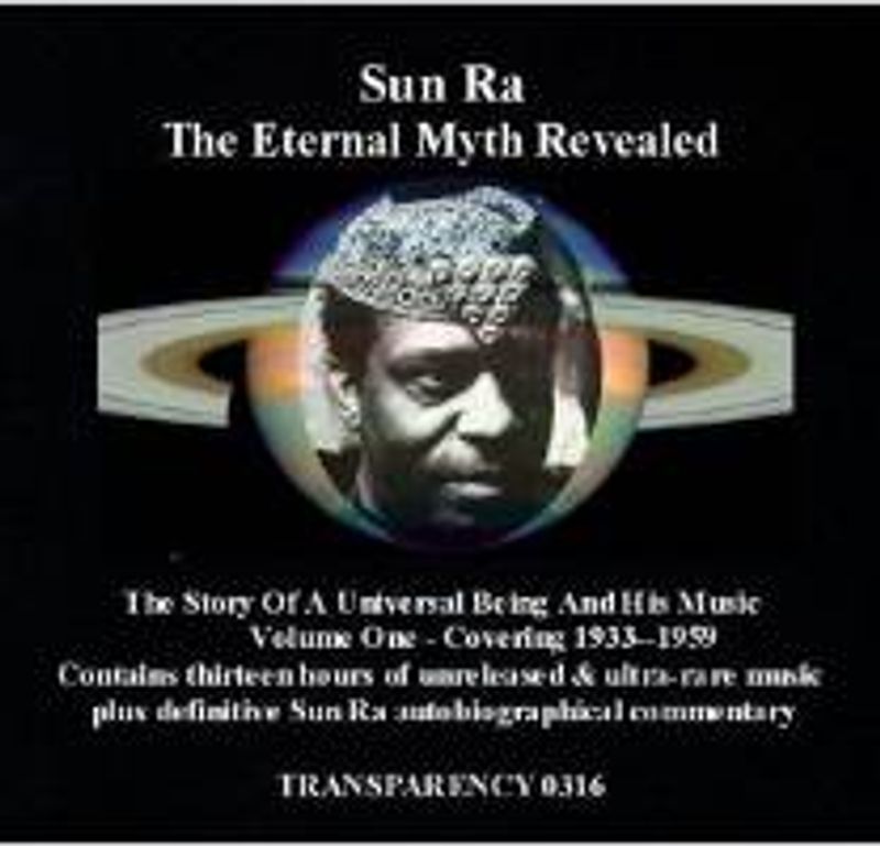 Sun Ra The Eternal Myth Revealed Vol 1 Cd Amoeba Music sun ra the eternal myth revealed vol