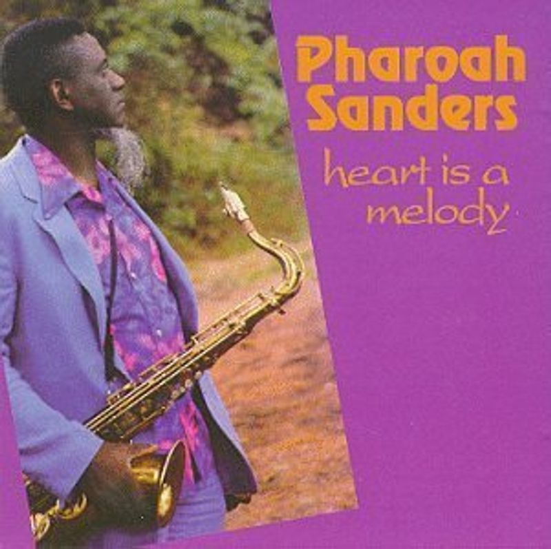Pharoah Sanders Heart Is A Melody Amoeba Music