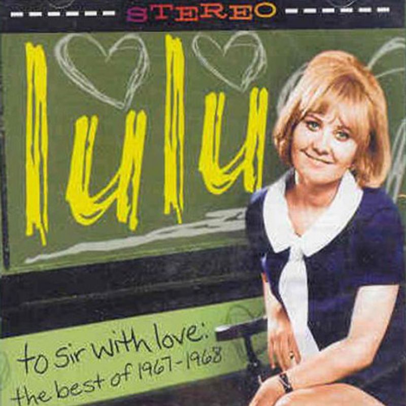 未開封　Lulu To Sir With Love CD Lulu - To Sir With Love -best Of 1967 (CD) - Amoeba Music
