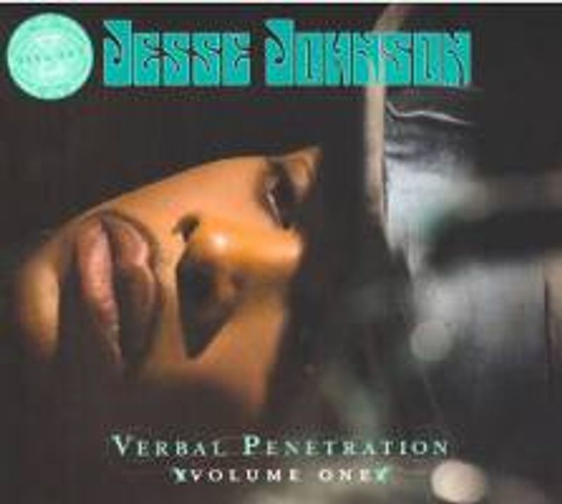 洋楽 Jesse Johnson Verbal Penetration 1&2 Jesse Johnson - Verbal Penetration Vol. 1 & 2 (CD) - Amoeba