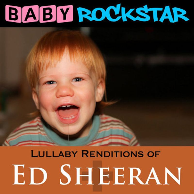 Rockabye Baby Lullaby Renditions Of Ed Sheeran Cd Amoeba Music