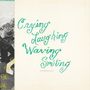 Crying Laughing Waving Smiling (CD)