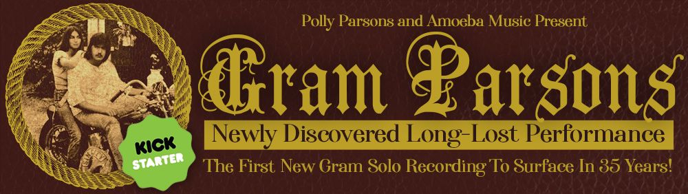 Gram Parsons Live at the Bijou Cafe Kickstarter