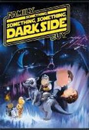 Family Guy Presents: Something Something Something Dark Side (DVD)
