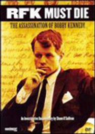 RFK Must Die: The Assassination of Bobby Kennedy (DVD)
