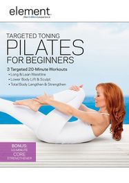 Element: Targeted Toning Pilates For Beginners (DVD)