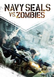 Navy Seals Vs Zombies