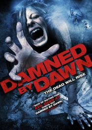 Damned By Dawn (DVD)