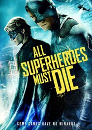 All Superheroes Must Die [2011] (DVD)