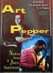 Art Pepper: Notes From A Jazz Survivor (DVD)