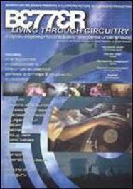 Better Living Through Circuitry (DVD)