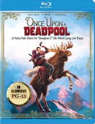 Deadpool 2 - Once Upon A Deadp