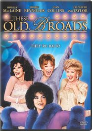 These Old Broads