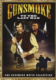 Gunsmoke-To The Last Man