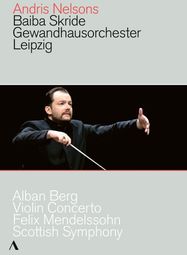 Berg: Violin Concerto / Mendelssohn: Scottish Symphony (DVD)