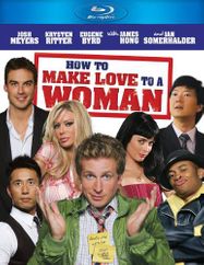How To Make Love To A Woman (BLU)
