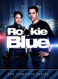 Rookie Blue: The Complete Seri