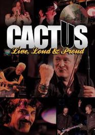 Cactus: Live Loud & Proud (DVD)