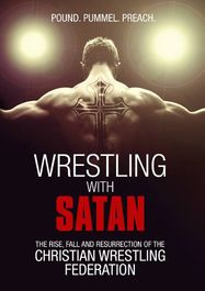 Wrestling With Satan
