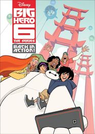 Big Hero 6 The Series: Back In