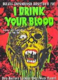 I Drink Your Blood (DVD)