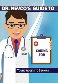 Dr Nevco's Guide To Caring For