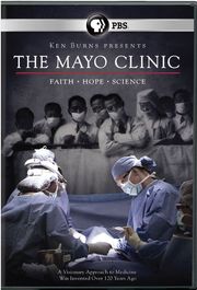 Ken Burns: The Mayo Clinic - Faith Hope Science (DVD)