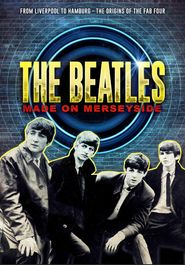 Beatles: Made On Merseyside