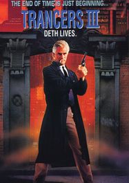 Trancers 3: Deth Lives!