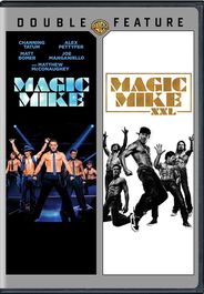 Magic Mike / Magic Mike Xxl