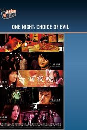 One Night: Choice Of Evil
