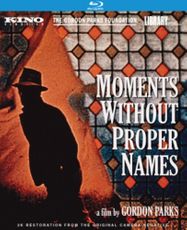 Moments Without Proper Names (BLU)