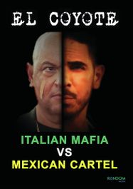 El Coyote: Italian Mafia vs. Mexican Cartel (DVD)