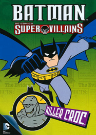 Batman Super Villains: Killer Croc (DVD)