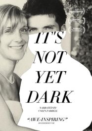 It's Not Yet Dark (DVD)
