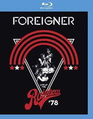 Foreigner: Live At The Rainbow '78 (BLU)