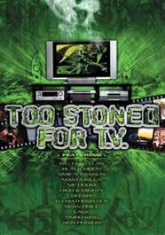 Too Stoned For T.V. [2005] (DVD)