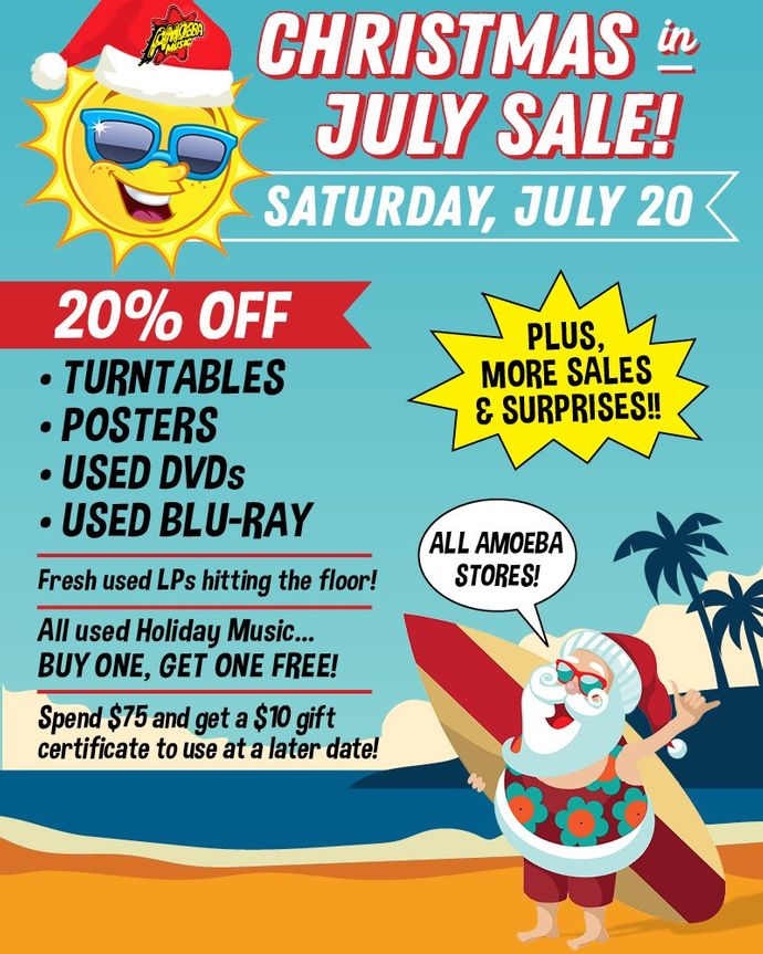 Christmas In July Sale at Our Stores Saturday, July 20