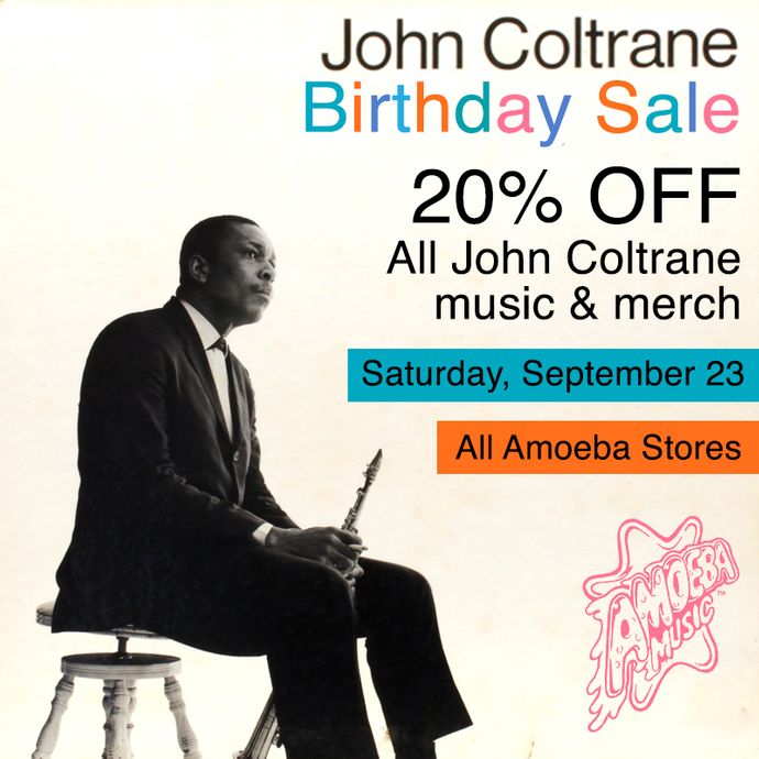 20% Off All John Coltrane Music & Merch at Our Stores Sept 23