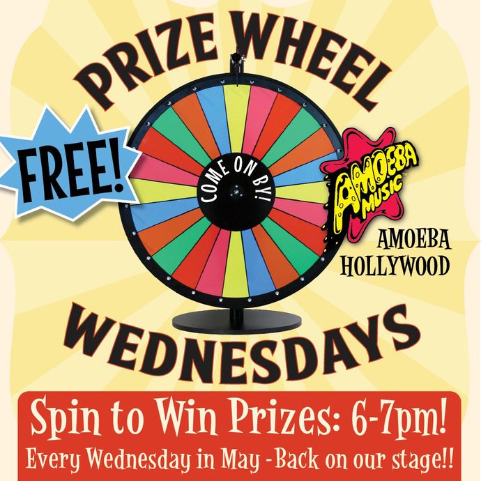 Prize Wheel Wednesdays at Amoeba Hollywood in May