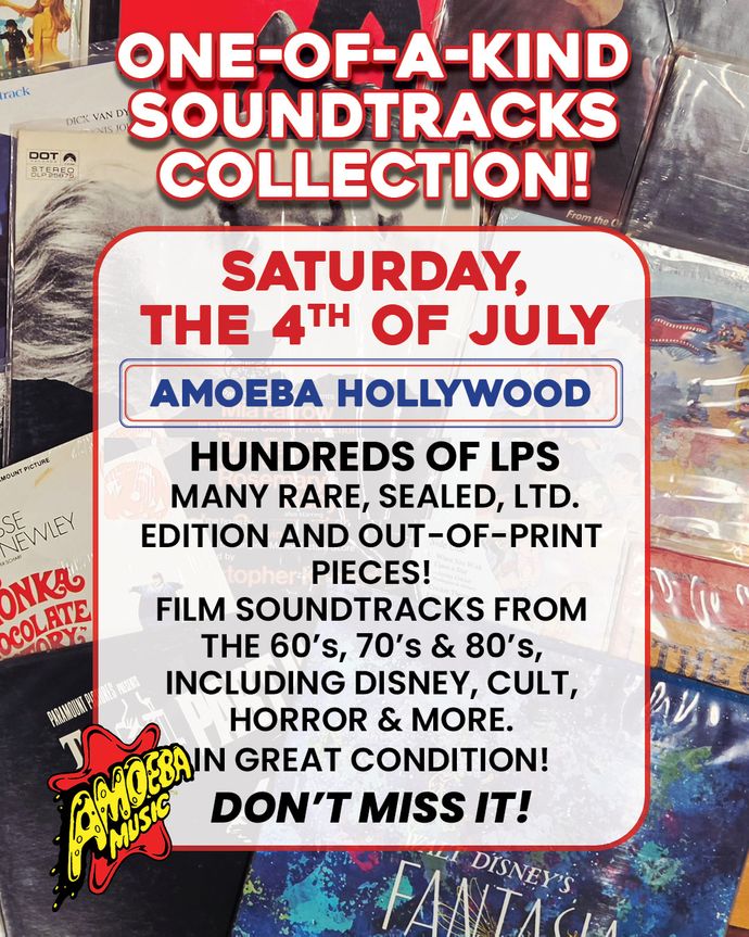 One-Of-A-Kind Soundtrack Vinyl Collection at Amoeba Hollywood Saturday, July 4th