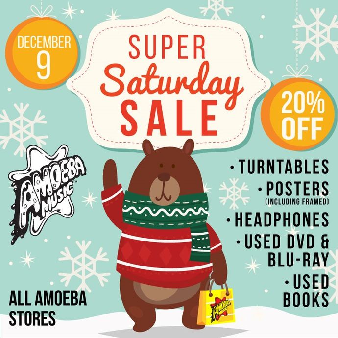 Super Saturday Sale at Our Stores Saturday, December 9