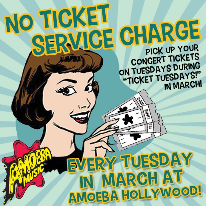 No Ticket Service Fees at Amoeba Hollywood Tuesdays in March