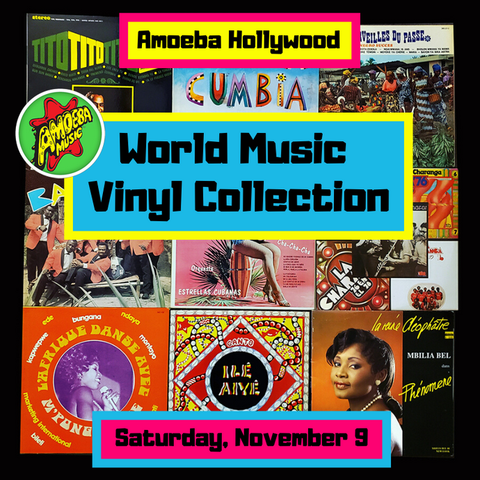 Rare World Music Vinyl Collection Arrives at Amoeba Hollywood Saturday, November 9